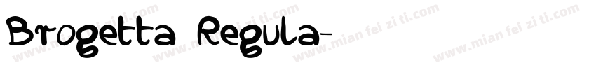 Brogetta Regula字体转换